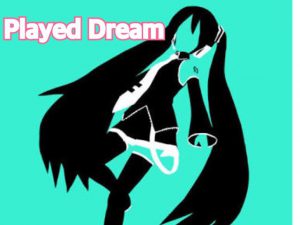 BAND_Played Dream